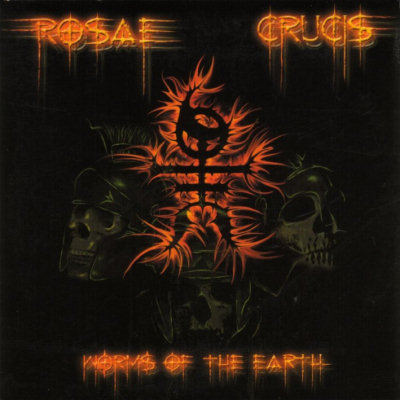 Rosae Crucis: "Worms Of The Earth" – 2003
